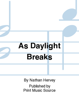 As Daylight Breaks