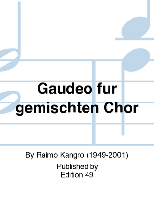 Gaudeo fur gemischten Chor