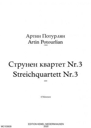 Strunen kvartet nr. 3 = Streichquartett Nr. 3, 2020