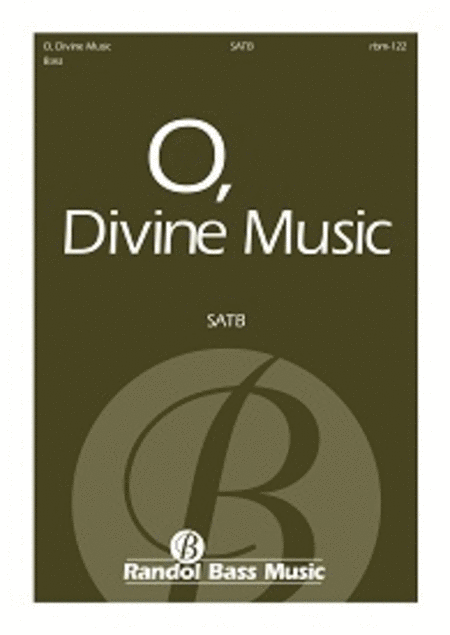 O, Divine Music