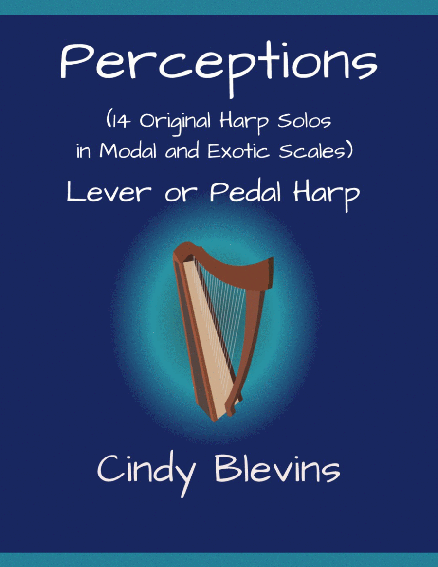 Perceptions, 14 original harp solos based upon modal and exotic scales, for Lever or Pedal Harp Pedal Harp scores gallery preview page 1