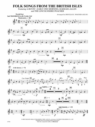 Folk Songs from the British Isles: (wp) 2nd B-flat Trombone T.C.