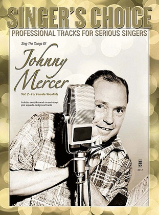 Book cover for Sing the Songs of Johnny Mercer, Volume 2 (for Female Vocalists)