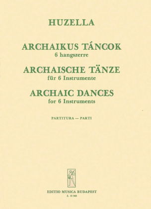 Book cover for Archaic Dances For Six 6 Instruments Score And Parts