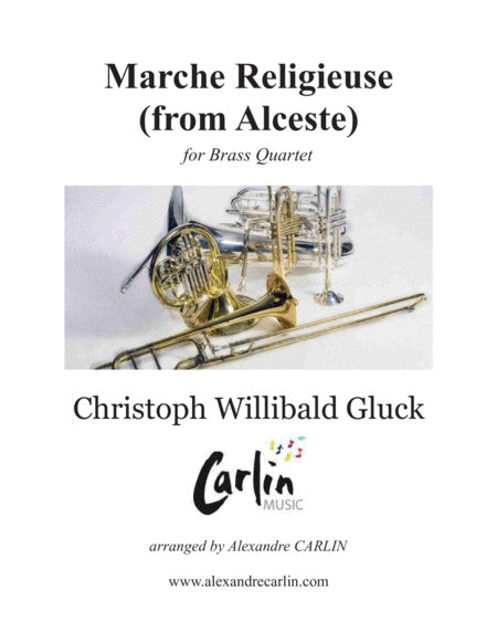 Marche Religieuse (from Alceste) by Gluck - Arranged for Brass Quartet image number null