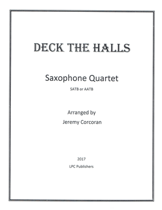 Deck the Halls for Saxophone Quartet (SATB or AATB)