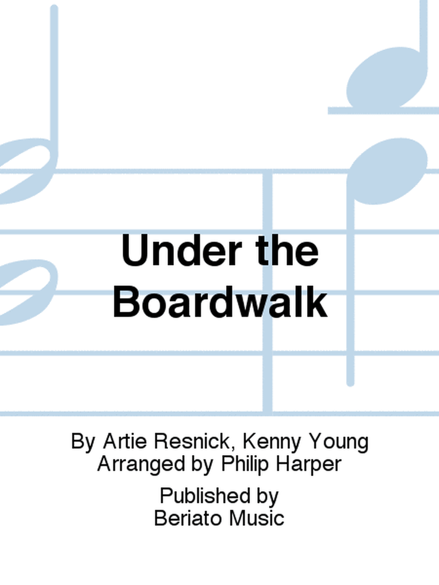 Under the Boardwalk