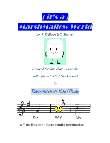 ( it's a ) A Marshmallow World - for flute choir / ensemble with optional bells / glockenspiel - 2018 Holiday Contest Entry image number null