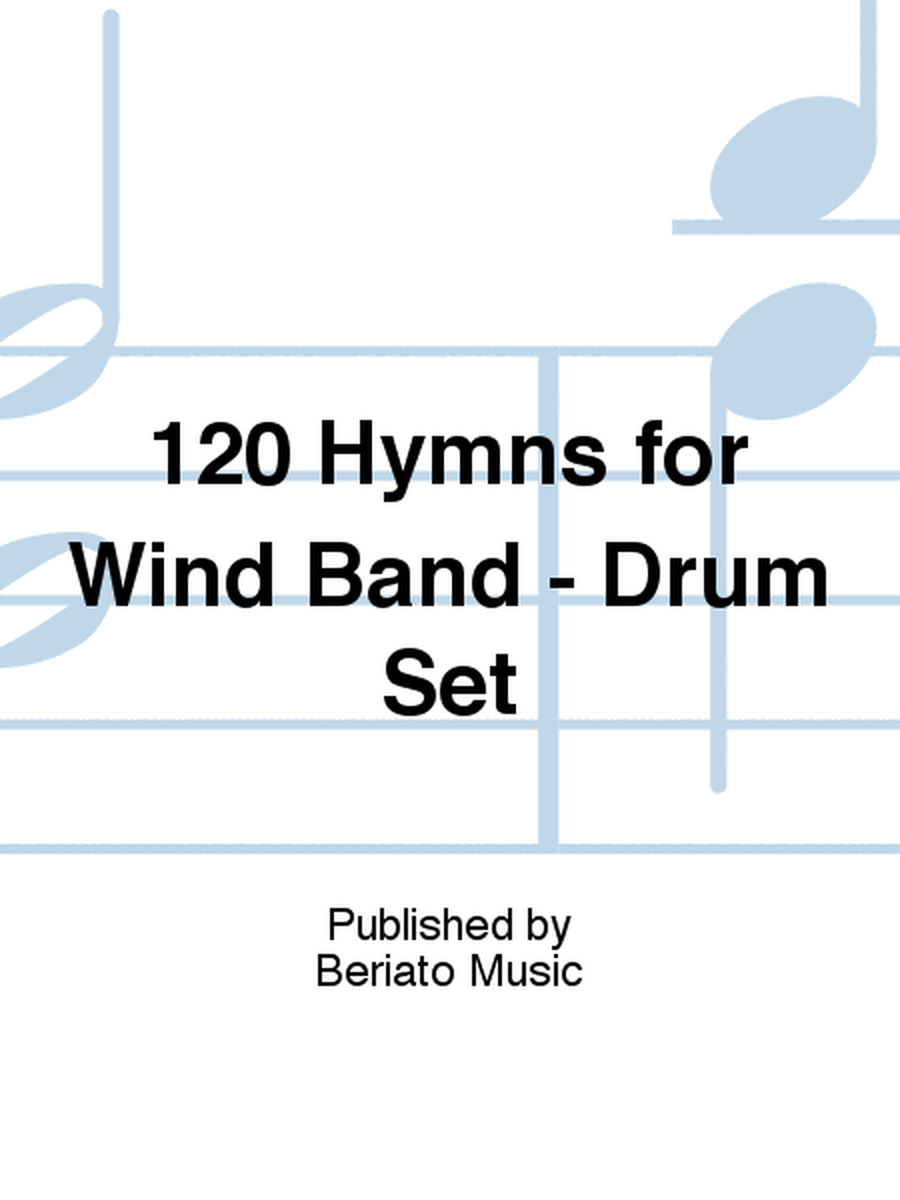 120 Hymns for Wind Band - Drum Set