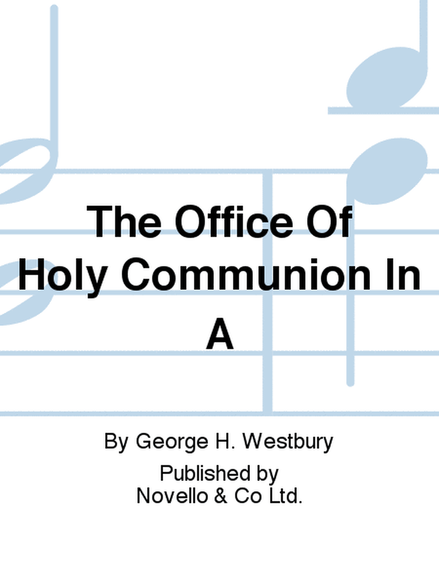 The Office Of Holy Communion In A