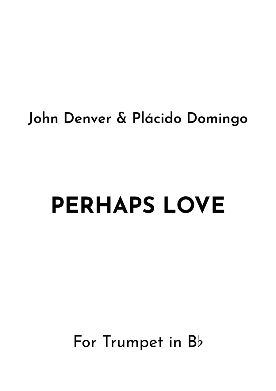Perhaps Love B-Flat Trumpet scores gallery preview page 1