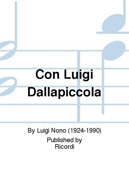 Con Luigi Dallapiccola