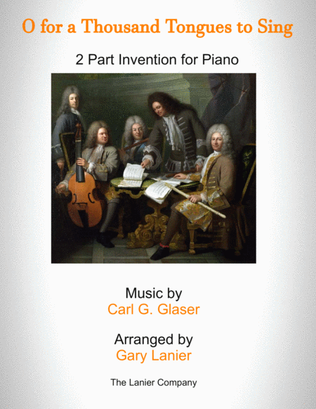 O FOR A THOUSAND TONGUES TO SING (2 Part Invention for Piano Solo)