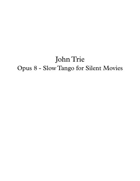 Opus 8 - Slow Tango for Silent Music image number null