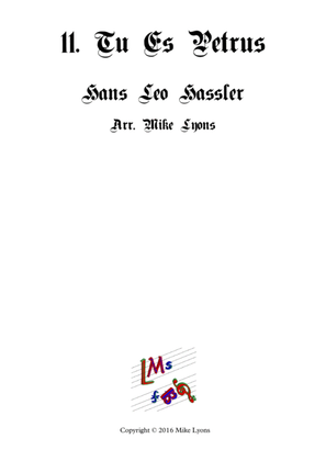 Tu Es Petrus - Cantiones Sacrae (Brass quartet)