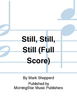 Book cover for Still, Still, Still (Full Score)