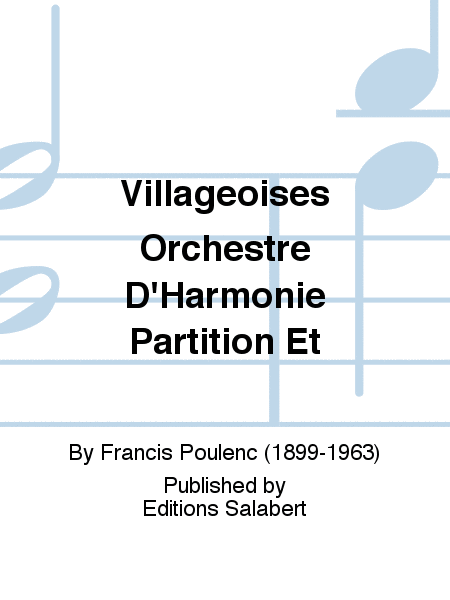Villageoises Orchestre D'Harmonie Partition Et
