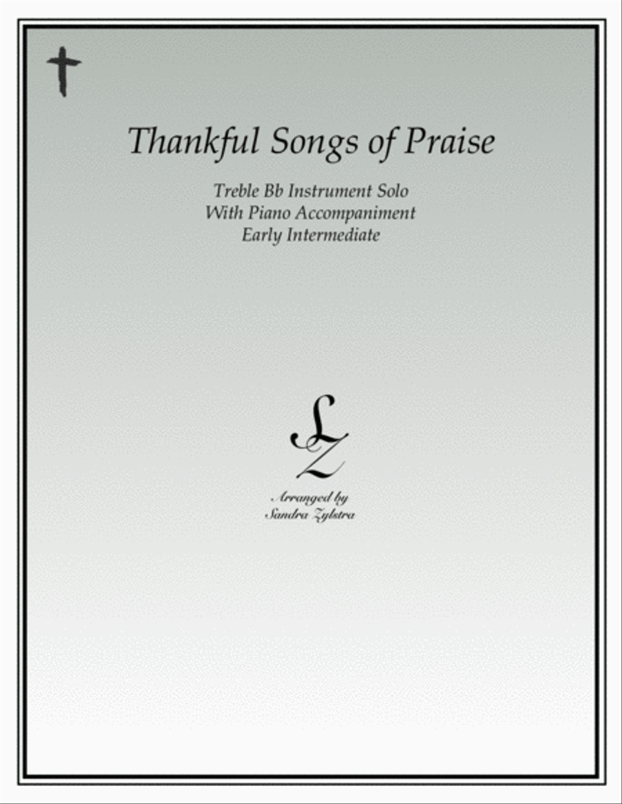 Thankful Songs of Praise (treble Bb instrument solo) Piano scores gallery preview page 1