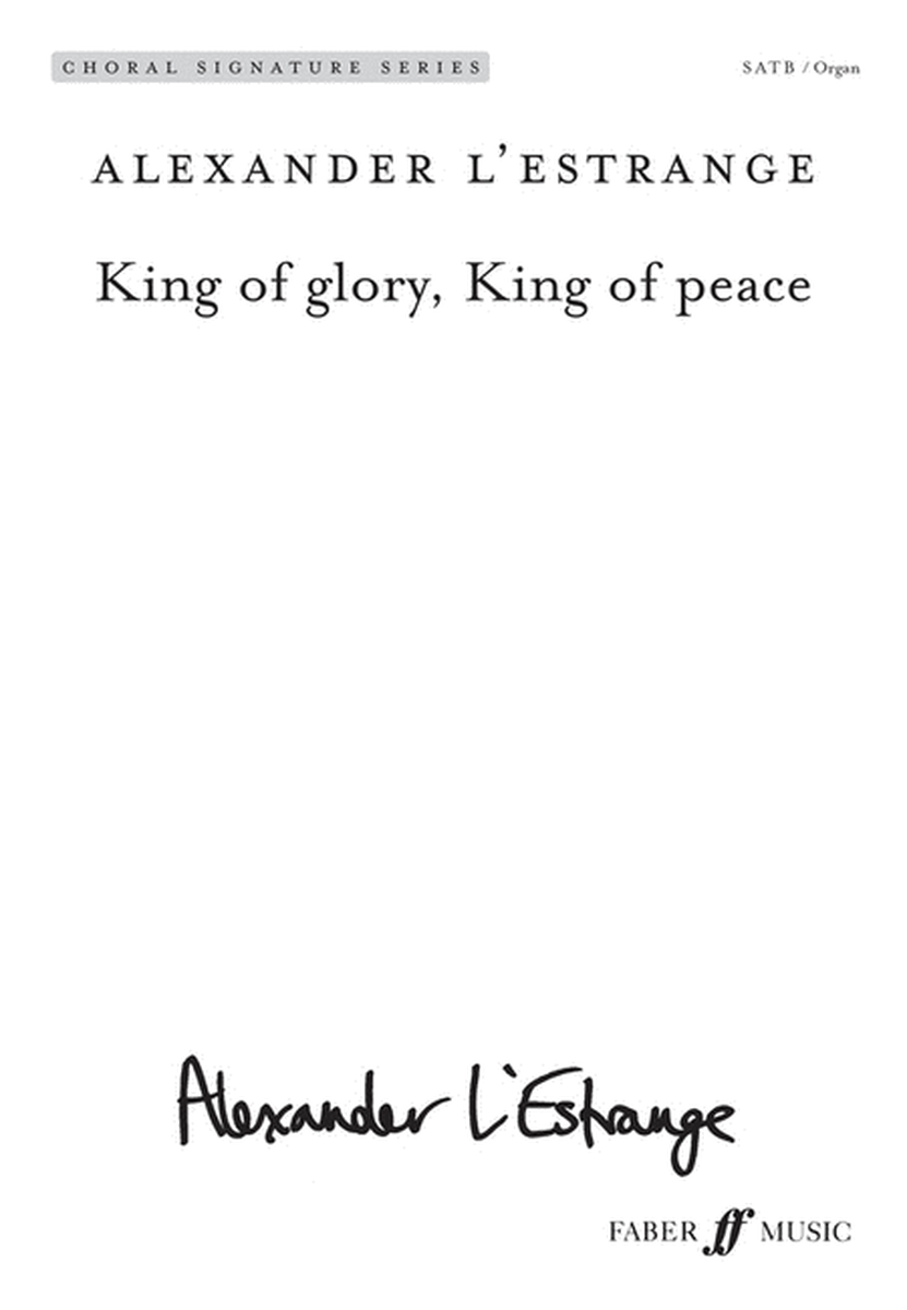 King Of Glory King Of Peace Satb/Organ