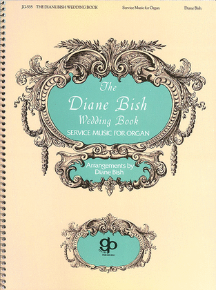 Book cover for Diane Bish Wedding Book – Organ