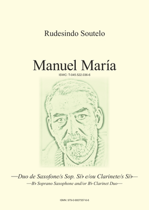 Manuel María (SopSax and/or Clarinet Duo)