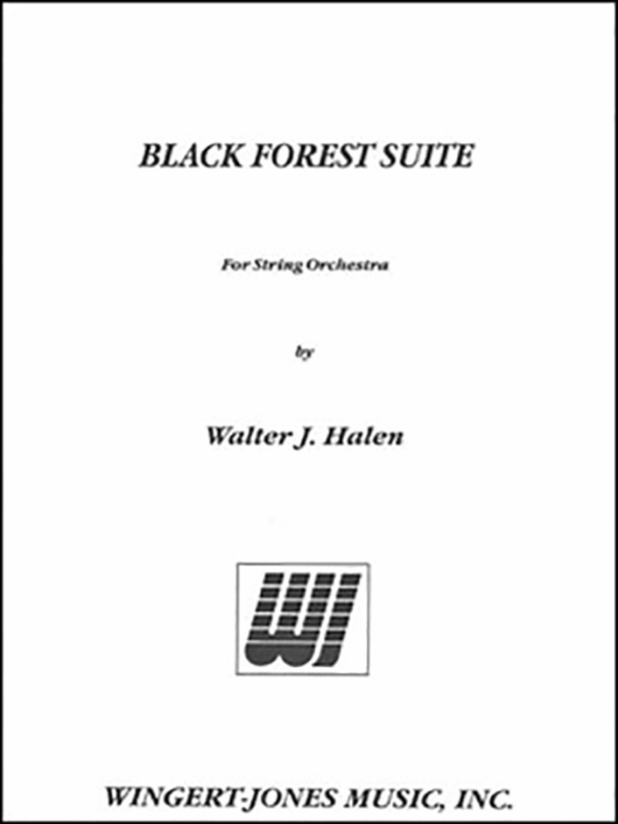 Black Forest Suite by Walter J. Halen String Orchestra - Sheet Music