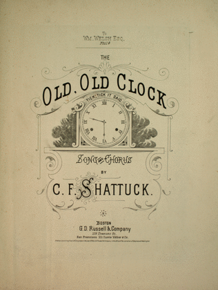 Book cover for The Old, Old Clock. Song and Chorus