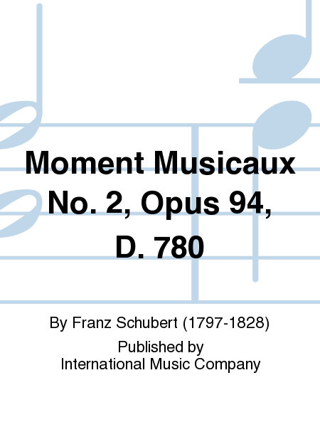Moment Musicaux No. 2, Opus 94, D.780