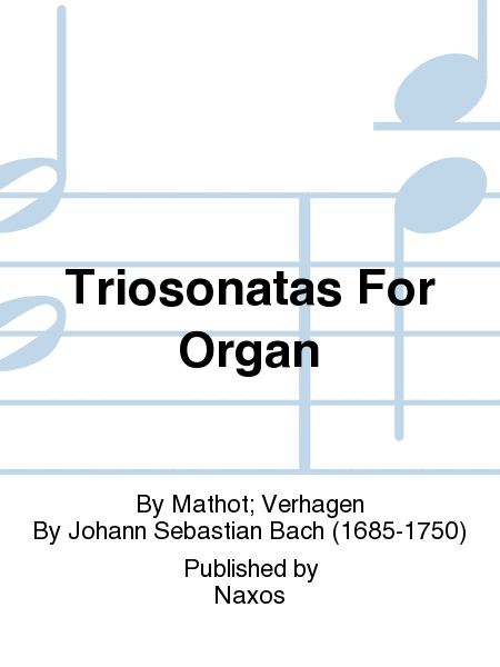 Triosonatas For Organ