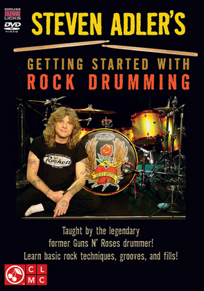 Book cover for Steven Adler's Getting Started with Rock Drumming