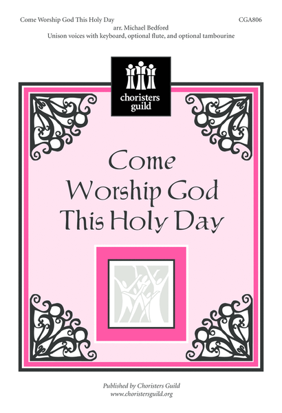 Come Worship God This Holy Day