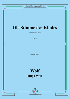 Wolf-Die Stimme des Kindes,in a flat minor,Op.10(IHW 39)