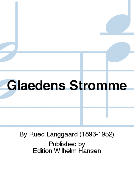 Glaedens Stromme