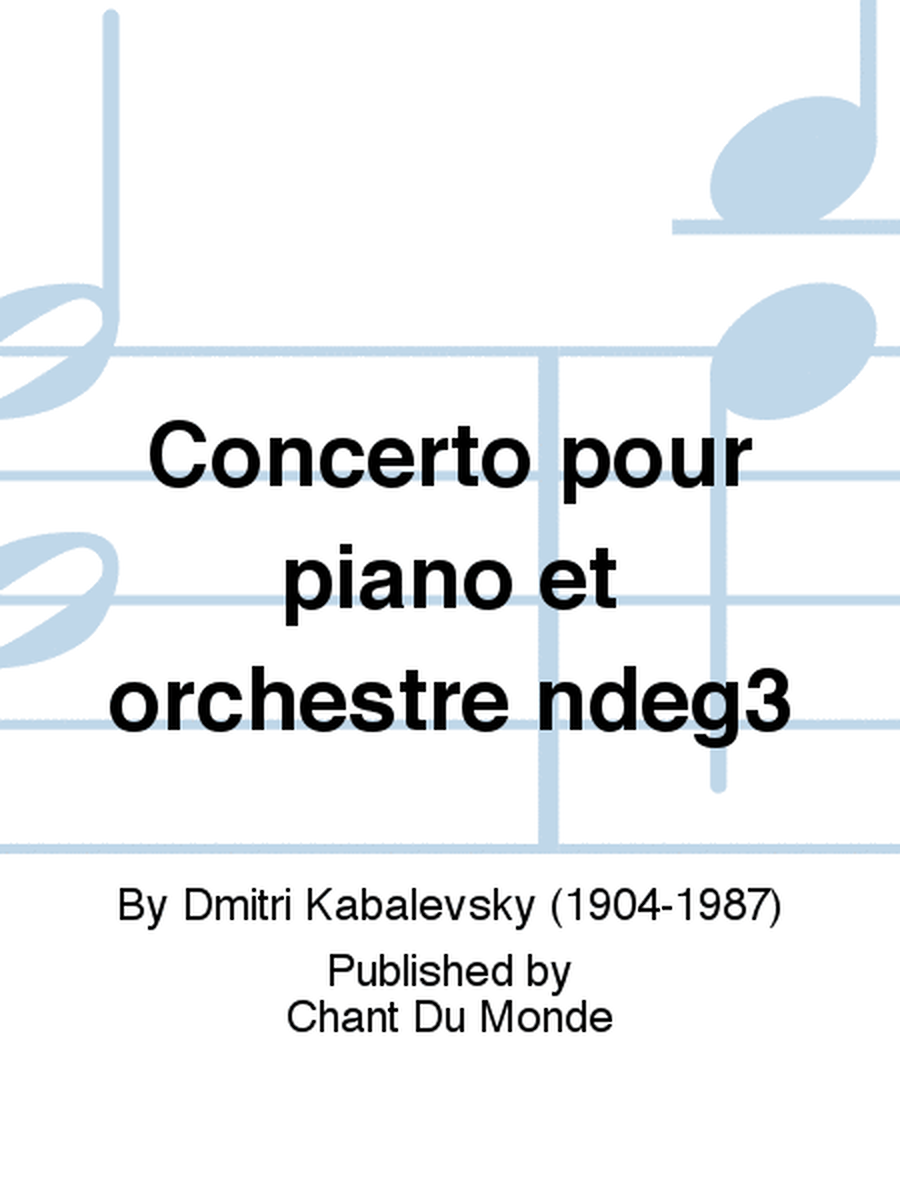 Concerto pour piano et orchestre ndeg3