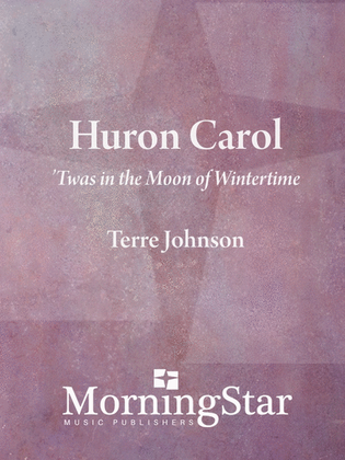 Book cover for Huron Carol: 'Twas in the Moon of Wintertime (Chamber Orchestra Score)