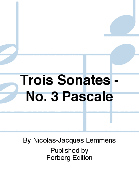 Trois Sonates - No. 3 Pascale
