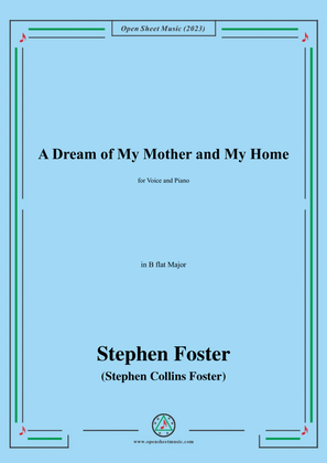 Book cover for S. Foster-A Dream of My Mother and My Home,in B flat Major