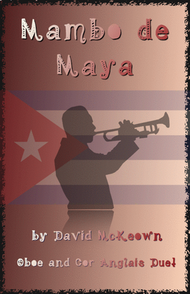 Mambo de Maya, for Oboe and Cor Anglais or English Horn Duet