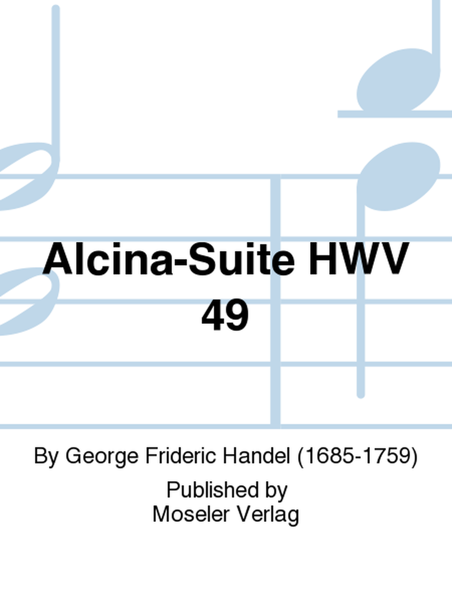 Alcina-Suite HWV 49