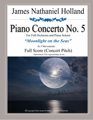 Piano Concerto No. 5, for Full Orchestra and Piano Soloist, Full Score - Score Only