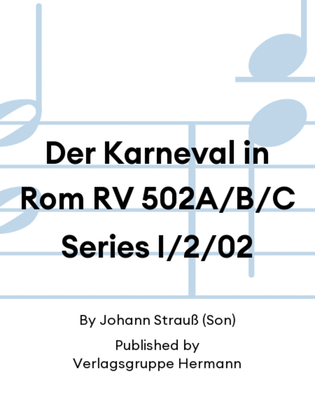 Book cover for Der Karneval in Rom RV 502A/B/C Series I/2/02