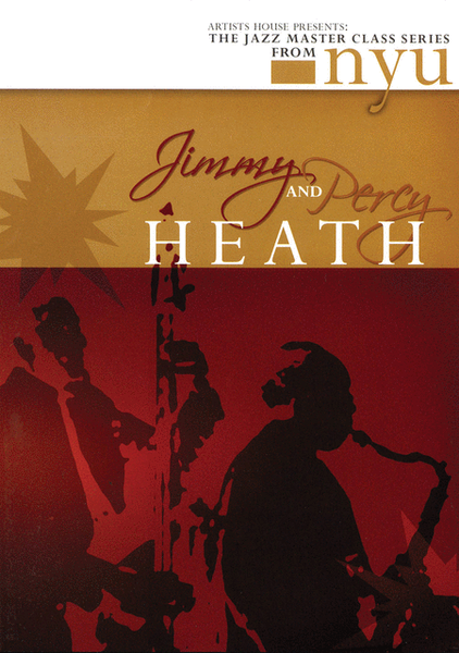 Jimmy & Percy Heath – The Jazz Master Class Series from NYU