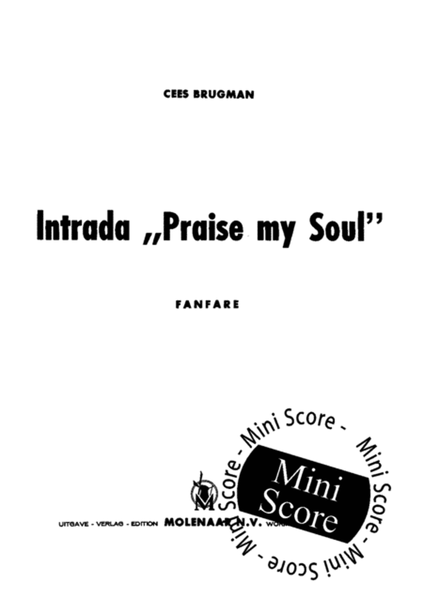 Praise My Soul/Intrada