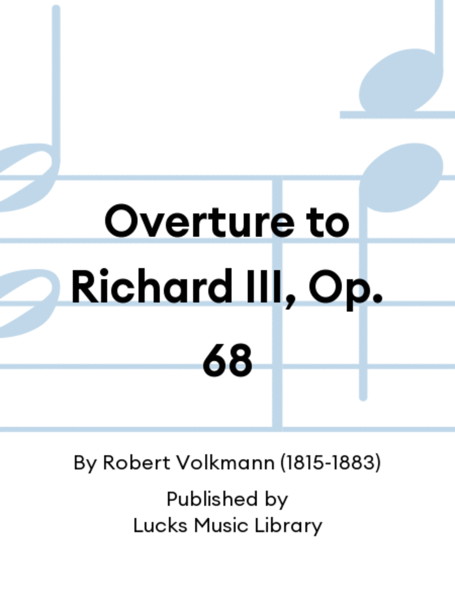Overture to Richard III, Op. 68