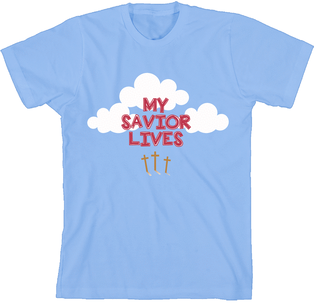 Book cover for My Savior Lives - T-Shirt - Adult XXXLarge
