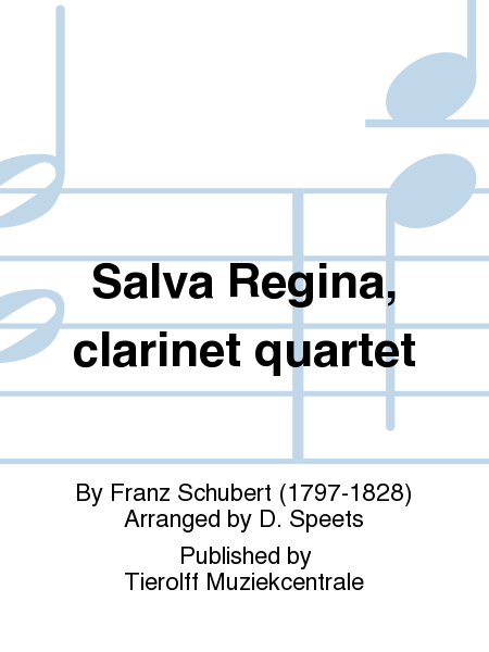 Salve Regina, Clarinet Quartet