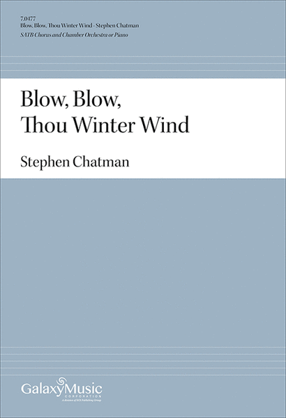 Blow, Blow, Thou Winter Wind (Choral Score)