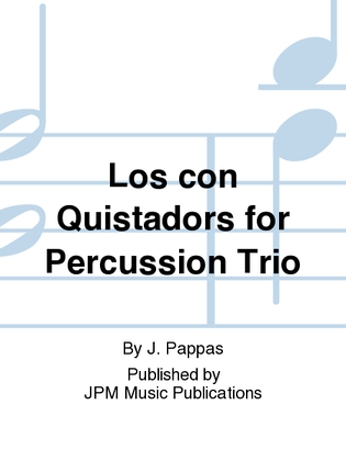 Los con Quistadors for Percussion Trio