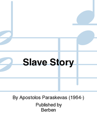 Slave Story
