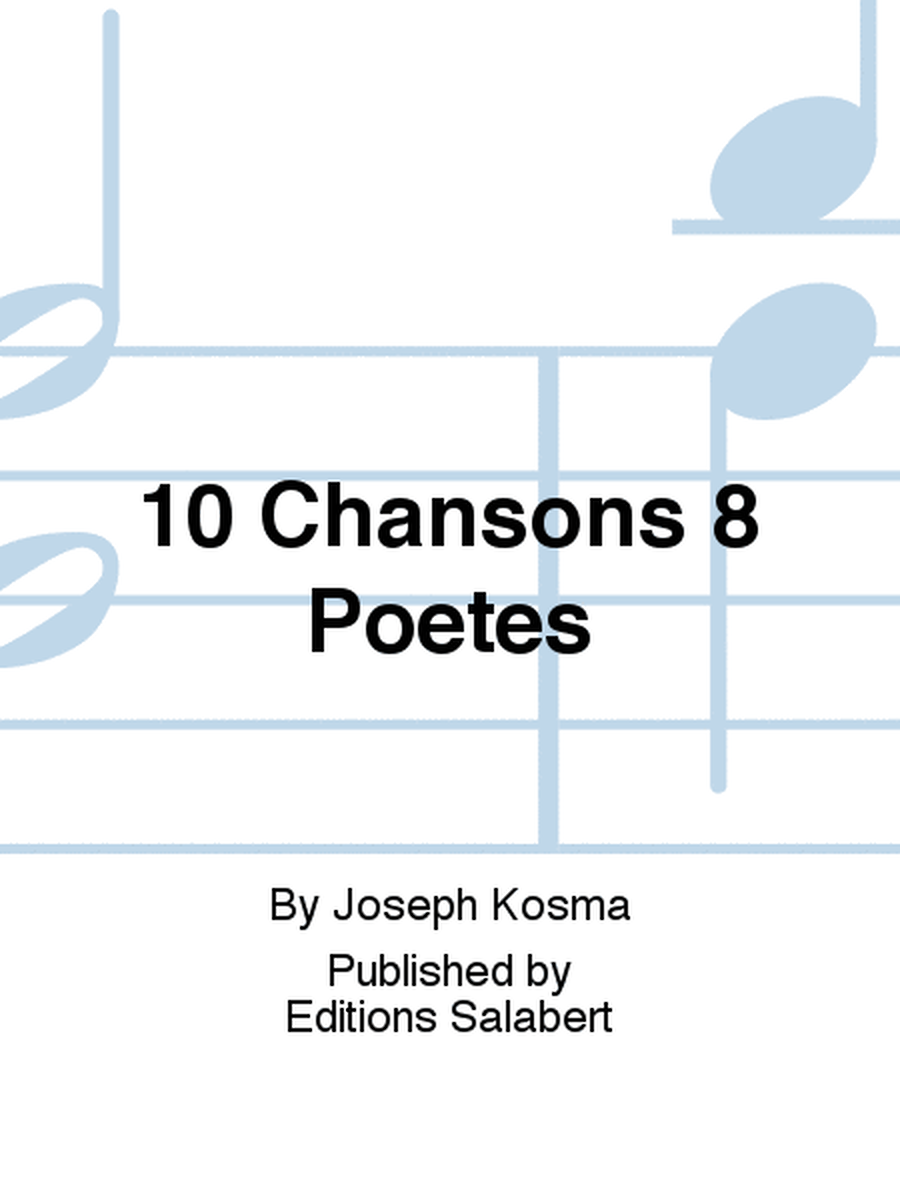 10 Chansons 8 Poetes